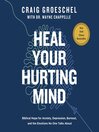 Heal Your Hurting Mind